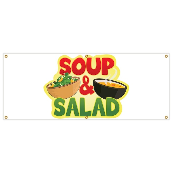 Soup & Salad Banner Heavy Duty 13 Oz Vinyl with Grommets Single Sided